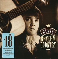 Rhythm And Country - Essential Elvis Volume 5